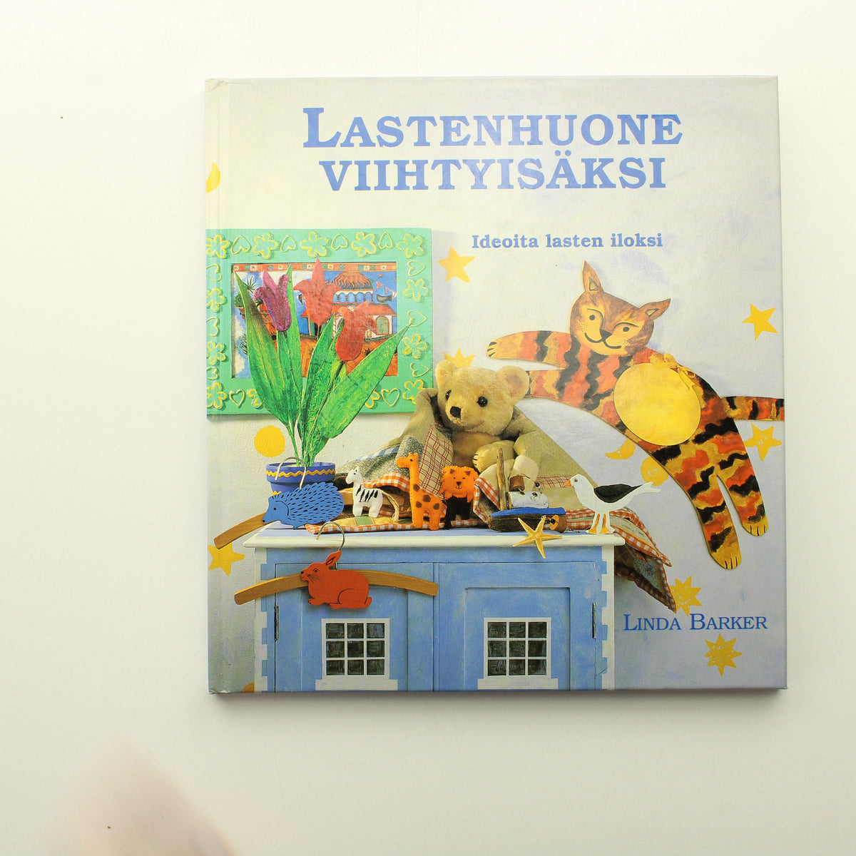 Linda Barker: Lastenhuone viihtyisäksi, Ideoita lasten iloksi