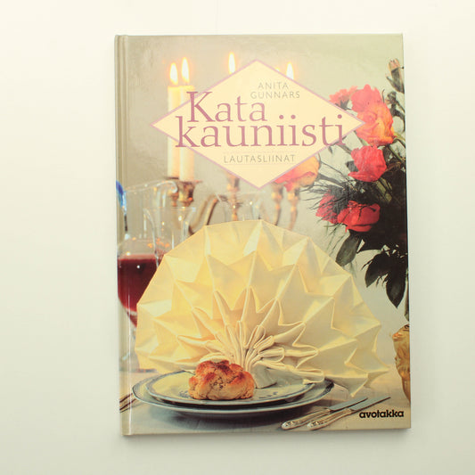Anita Gunnars: Kata Kauniisti, Lautasliinat