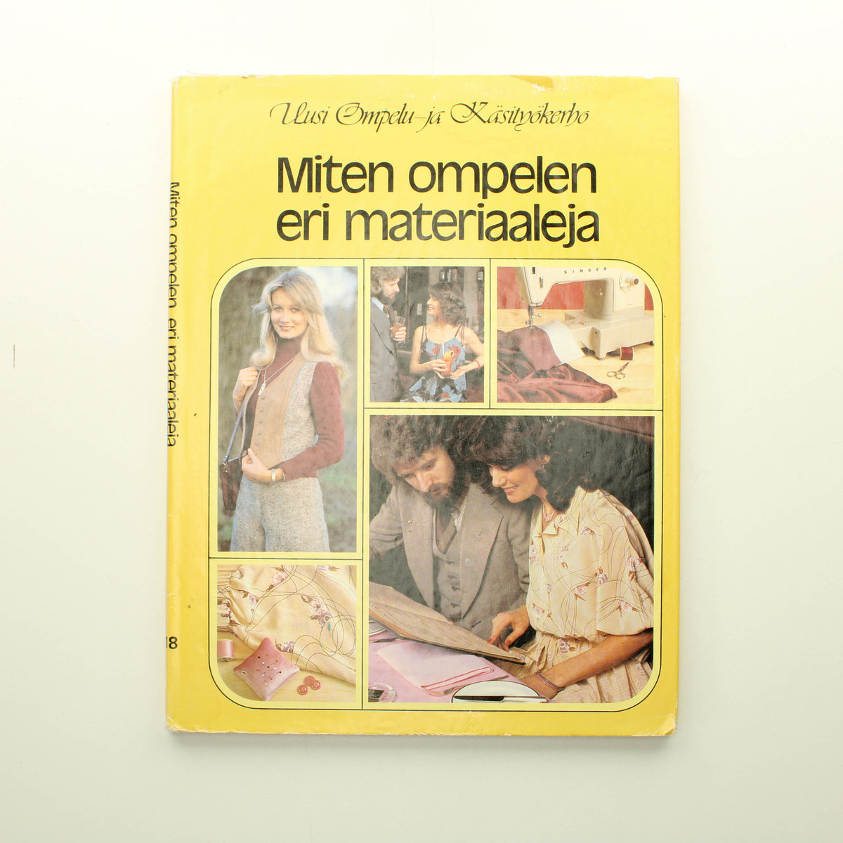 Uusi ompelu- ja Käsityökerho - Miten ompelen eri materiaaleja?