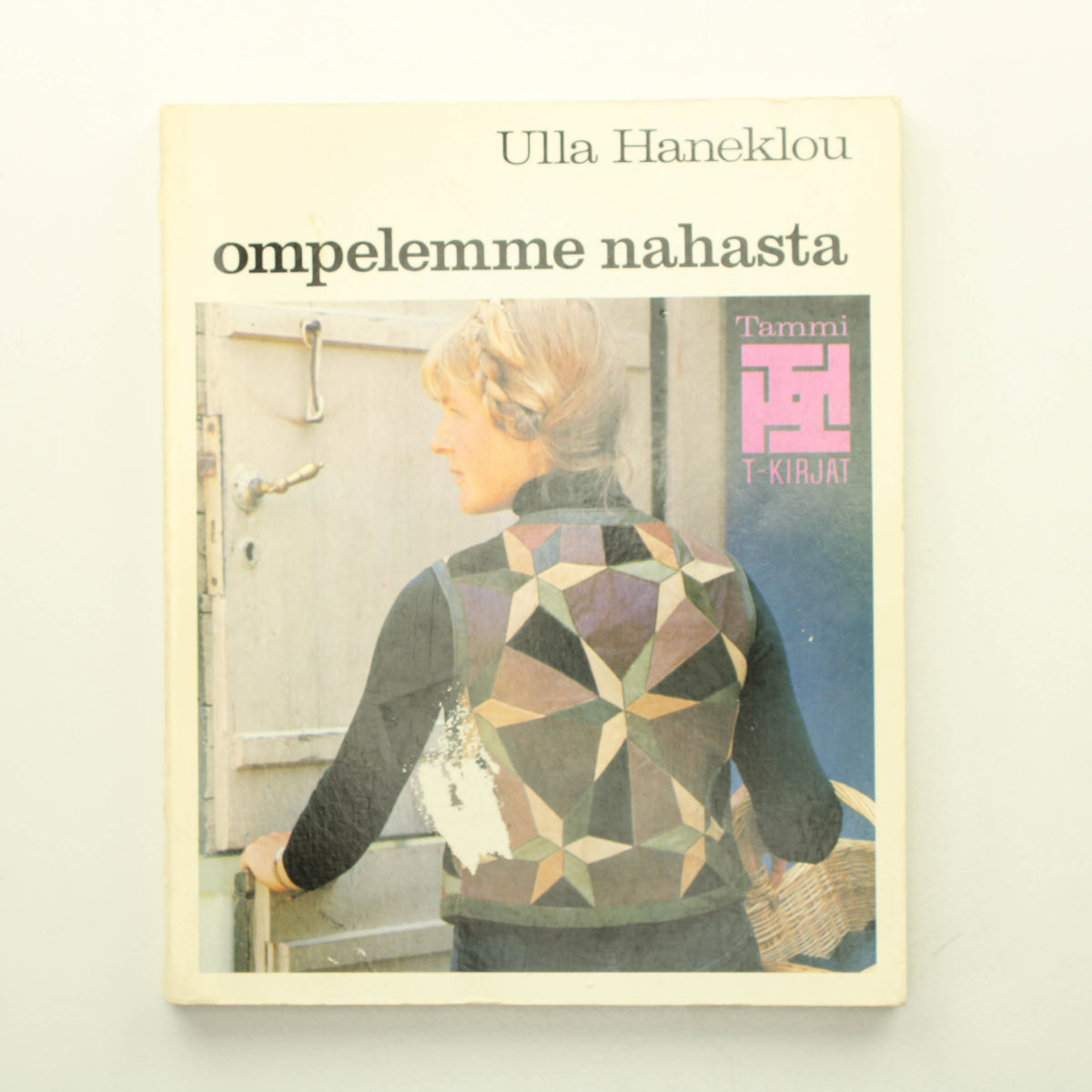 Ulla Haneklou: Ompelemme Nahasta