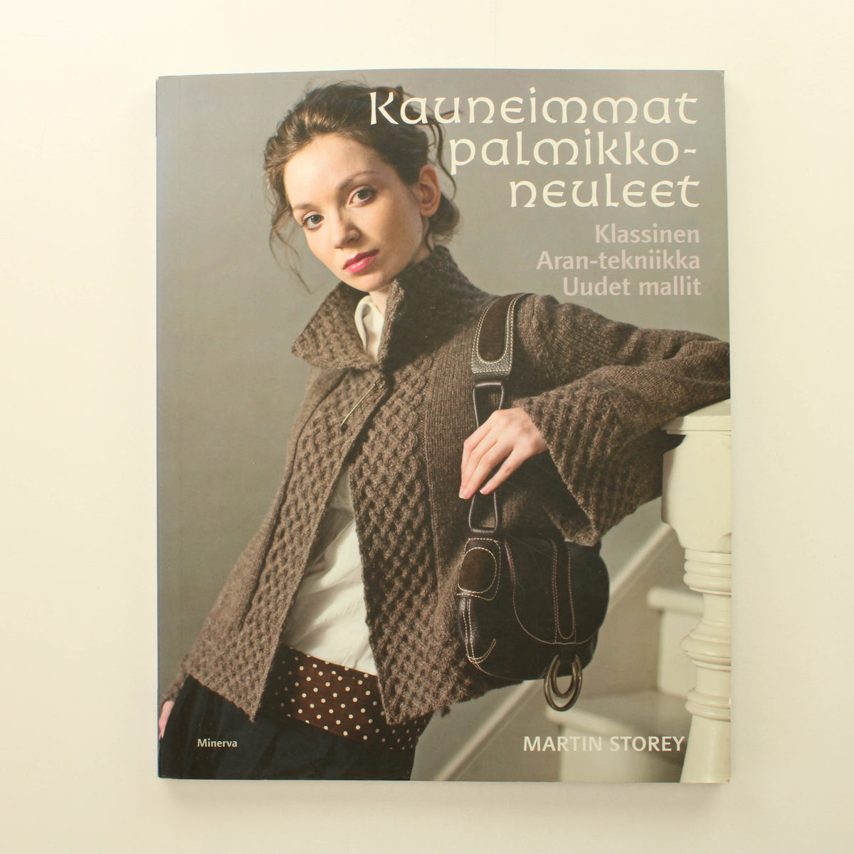 Martin Storey: Kauneimmat palmikkoneuleet