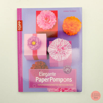 Armin Täubner: Elegante Paper pompons