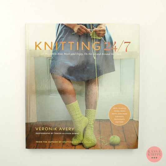 Veronik Avery: Knitting 24/7