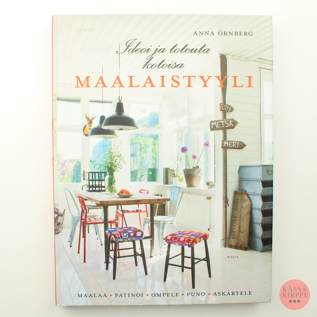 Anna Örnberg: Ideate and Implement Homely Country Style
